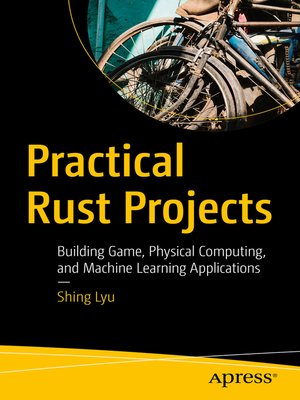cover image of Practical Rust Projects